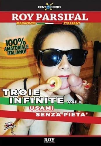 Troie infinite Vol 1 Usami senza Pietà CentoXCento