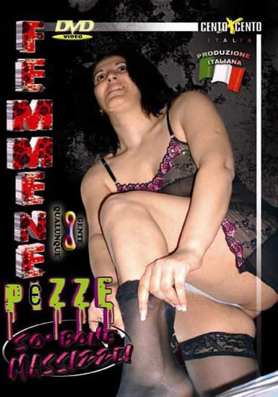 Femmene e pizze so bone massizze CentoXCento