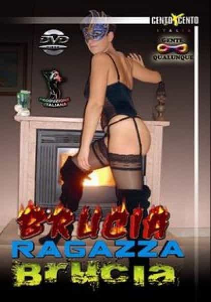 Brucia ragazza brucia CentoXCento Video Streaming