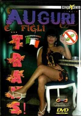 Auguri e trans CentoXCento Streaming